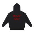Trust God Hoodie